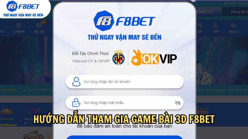 Hướng dẫn chơi game bài 3D F8bet cho mọi cược thủ