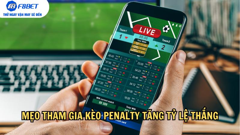 Mẹo tham gia kèo penalty tăng tỷ lệ thắng